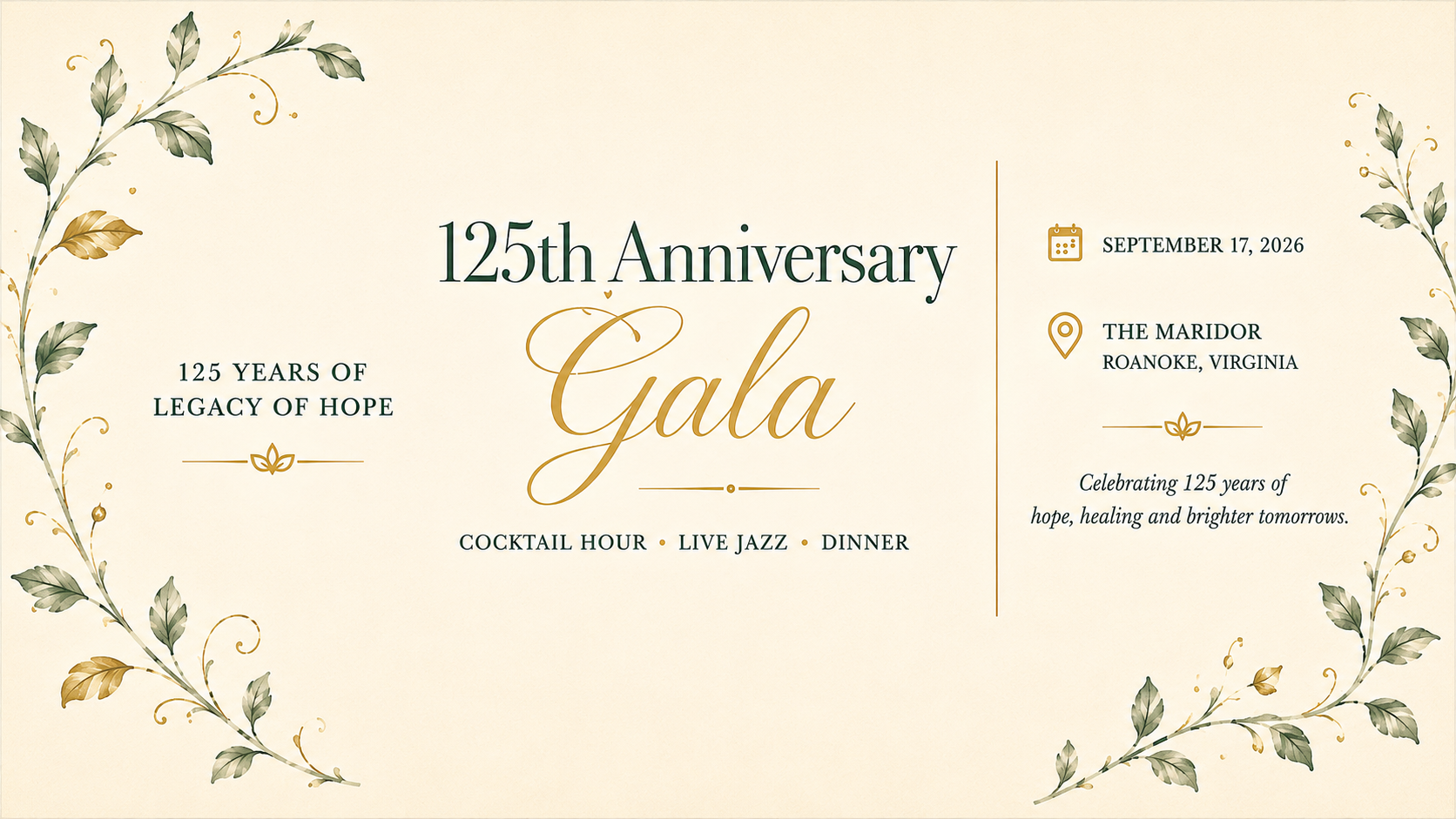 125th Anniversary Gala. 125 years of legacy of hope. September 17, 2026 at The Maridor, Roanoke, Virginia. Cocktail hour, live jazz, dinner. Celebrating 125 years of hope, healing, and brighter tomorrows.